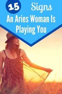 How To Know If Aries Woman Is Playing You Signs To Look For