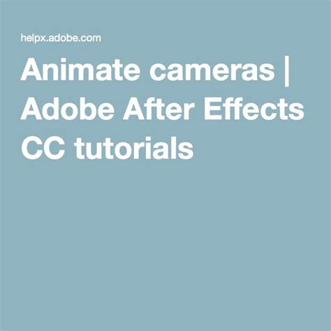 Animate Cameras To Create 3d Movement Animation Camera Animation Adobe