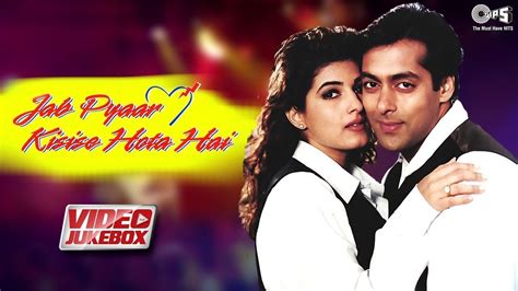 Jab Pyar Kisise Hota Hai Video Jukebox Salman Khan Twinkle Khanna