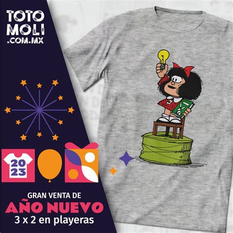 Playera Mafalda La Libertad Iluminando Al Mundo Aprovecha El X En