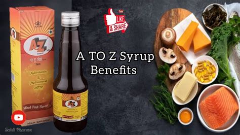 A To Z Syrup A To Z Syrup Use In Hindi Multivitamin Syrup A To Z