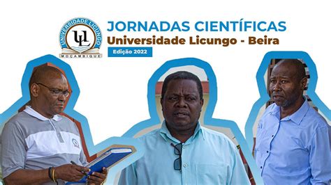 Jornadas Cientif Cas Universidade Licungo Beira Edi O Youtube