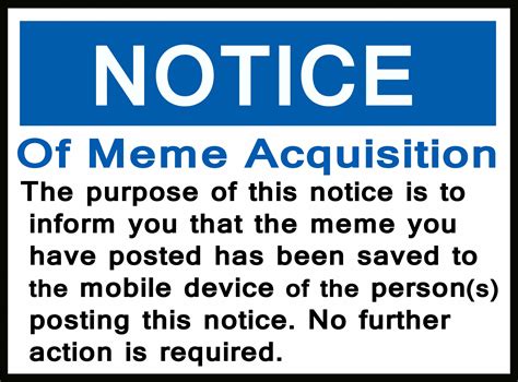 Higher Res Notice Of Meme Acquisition Know Your Meme