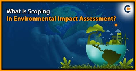 What Is Scoping In Environmental Impact Assessment