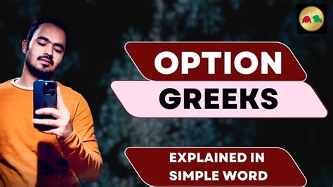 Option Greeks Explained In Simple Word Theta Delta Gamma Vega Stock