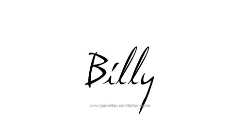 Billy Name Tattoo Designs Name Tattoos Name Tattoo Designs Tattoo