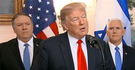 Trump Speaks About Recognizing Israeli Sovereignty Over Golan Heights Cbs News