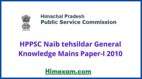 Hppsc Naib Tehsildar General Knowledge Mains Paper I Himexam