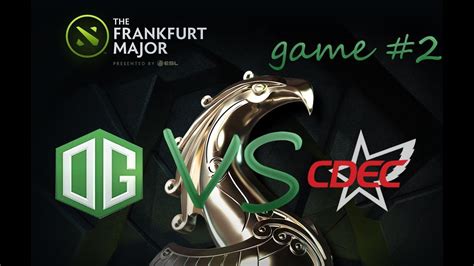 Cdec Vs Og Monkey Business Frankfurt Major Game Youtube