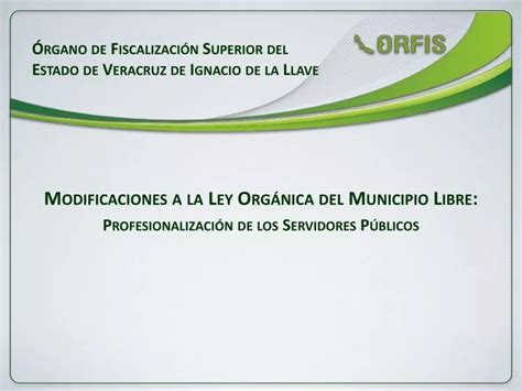 Ppt Modificaciones A La Ley Org Nica Del Municipio Libre Powerpoint