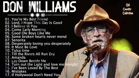 Don Williams Best Of Songs Don Williams Don Williams Greatest Hits [full Album] Hq Youtube