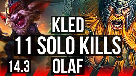 Kled Vs Olaf Top 11 Solo Kills 1113 Legendary 500 Games Euw