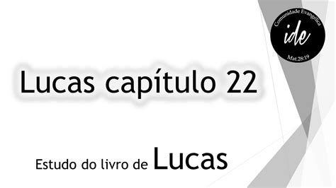 Ebd Parte Estudo Do Livro De Lucas Youtube