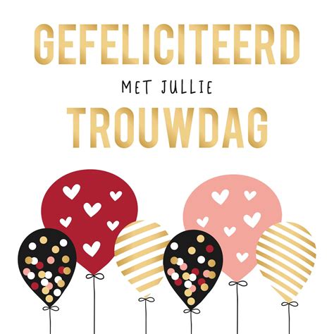 Xl Kaart Gefeliciteerd Met Jullie Trouwdag Snelwenskaart Nl