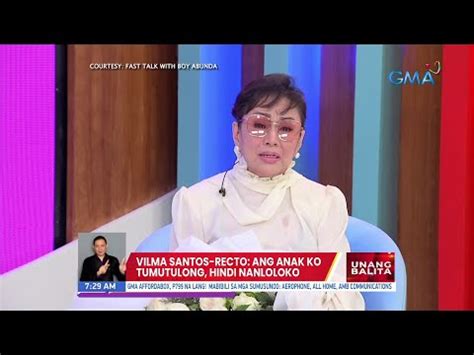 Vilma Santos Recto Ang Anak Ko Tumutulong Hindi Nanloloko Videos