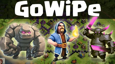 GoWiPe Strategie Clash Of Clans Let S Play Clash Of Clans