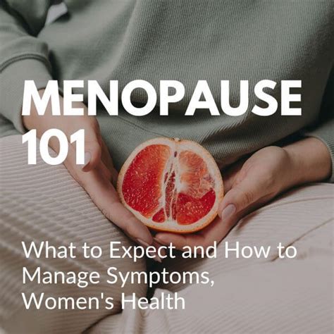 Menopause 101 What To Expect And How To Manage Symptoms Womens Health