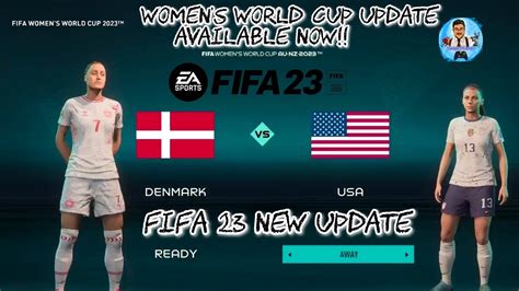 FIFA 23 WOMEN S WORLD CUP UPDATE AVAILABLE NOW FIFA 23 NEW UPDATE