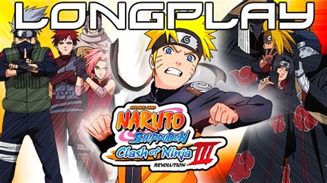 Naruto Shippuden Clash Of Ninja Revolution 3 Longplay Wii Youtube