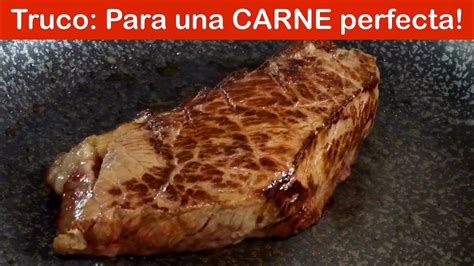 Truco Para Asar Carne Sobre La Sartén Youtube