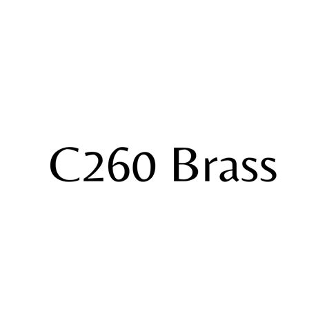 What Is C260 Brass Copalumbra Metals