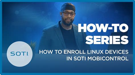 How To Enroll Linux Devices In SOTI MobiControl YouTube