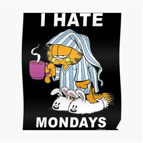 Garfield I Hate Mondays Coffee Garfield Poster For Sale By