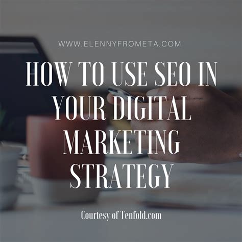 How To Use Seo In Your Digital Marketing Strategy Digital Marketing