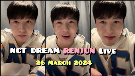 Multi Sub Renjun Nct Dreams Live Nctdream Renjun