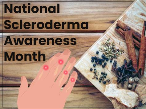 National Scleroderma Awareness Month Home Remedies For Scleroderma