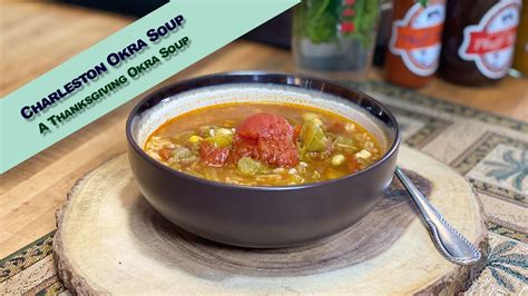 Charleston Okra Soup Youtube