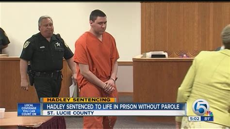 Hadley Sentenced To Life In Prison Without Parole Youtube