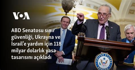 ABD Senatosu sınır güvenliği Ukrayna ve İsrail e yardım için 118