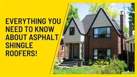 Everything You Need To Know About Asphalt Shingle Roofers