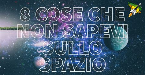 Cose Che Non Sapevi Sullo Spazio Stranger Zine