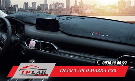 Thảm Taplo Mazda CX8 Loại Da Nhung Cacbon Cao Cấp