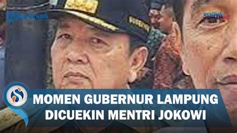 Detik Detik Gubernur Lampung Salah Tingkah Dan Dicuekin Mentri