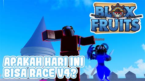 LIVE SEMOGA GK PHP LAGI RACE V4 NYA Roblox Blox Fruits