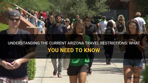 Understanding The Current Arizona Travel Restrictions What You Need To