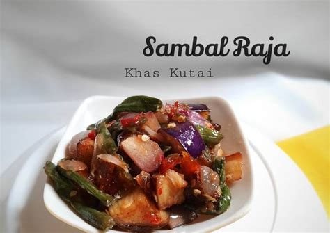 Resep Sambal Raja Khas Kutai Oleh Melda Yanti Cookpad