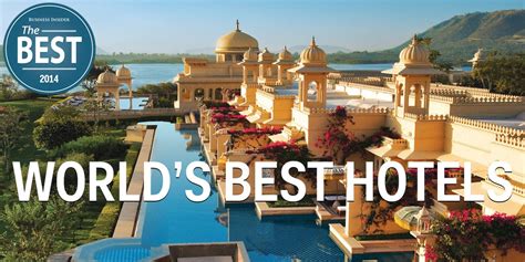 Best Hotels In The World Business Insider