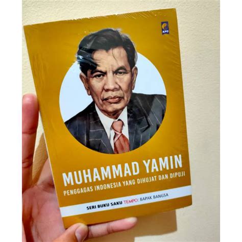 Jual BUKU TENTANG MUHAMMAD YAMIN PENGGAGAS INDONESIA YANG DIHUJAT DAN