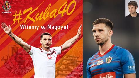 JAKUB ŚWIERCZOK PIŁKARZEM NAGOYA GRAMPUS PIAST GLIWICE ZAROBI OKOŁO 2