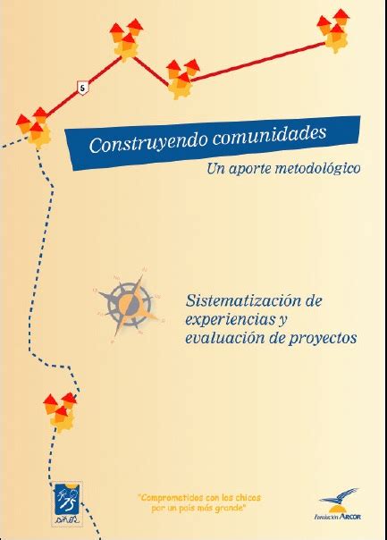 Construyendo Comunidades Sistematizaci N De Experiencias Y Evaluaci N