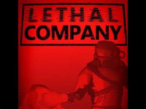 lethal compny - YouTube