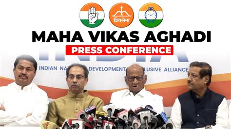 Live Maha Vikas Aghadi Mva Press Conference On Seat Sharing For Lok Sabha Election 2024 Youtube