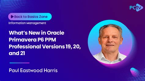 Whats New In Oracle Primavera P6 PPM Professional Versions 19 20 And