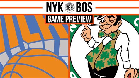 New York Knicks Vs Boston Celtics Game Preview Youtube