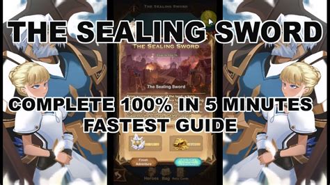 Afk The Sealing Sword New Voyage Fast Guide Afk Arena Youtube