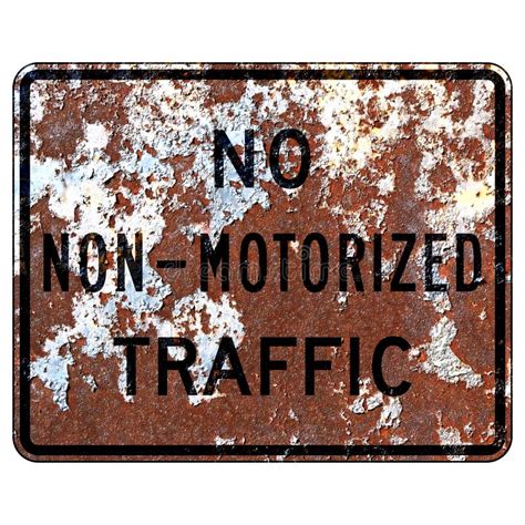 Old Rusty American Road Sign No Non Motorized Traffic Stock Image